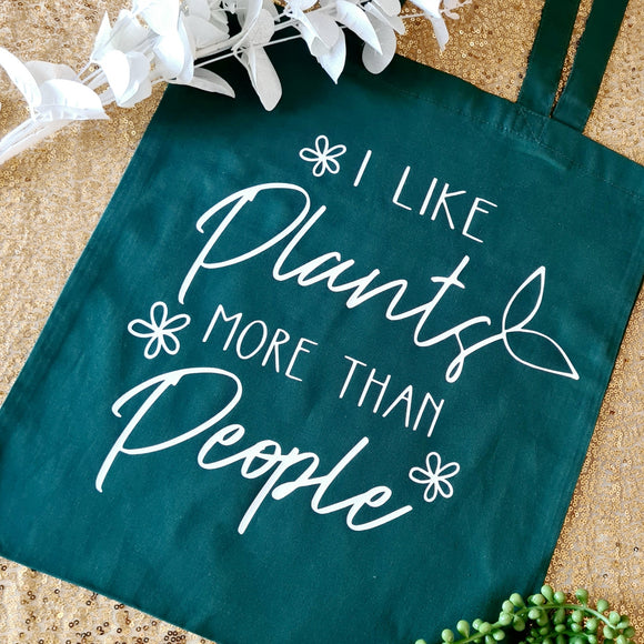 'I Like Plants More Than People' Tote Bag