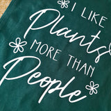 'I Like Plants More Than People' Tote Bag