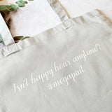 'Isn't happy hour anytime?' Tote Bag